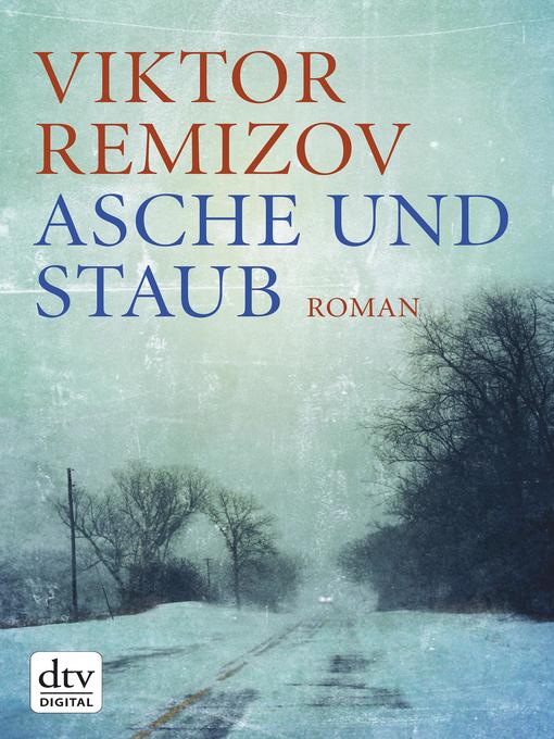 Title details for Asche und Staub by Viktor Remizov - Available